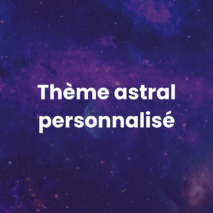 Thème astral personnalisé